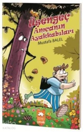 Üşengeç Amcanın Ayakkabıları