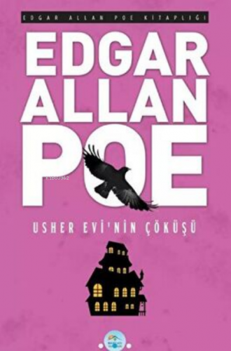 Usher Evinin Çöküşü - Edgar Allan Poe | Edgar Allan Poe | Maviçatı Yay