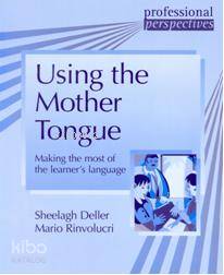 Using the Mother Tongue