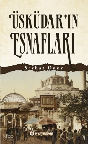 Üsküdar'ın Esnafları