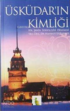 Üsküdar'ın Kimliği