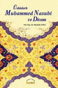 Üsküdarlı Muhammed Nasuhi ve Divanı