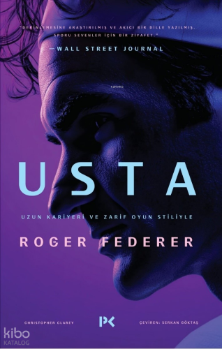 Usta;Uzun Kariyeri ve Zarif Oyun Stiliyle  Roger Federer
