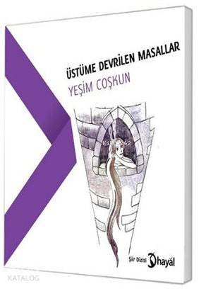 Üstüme Devrilen Masallar