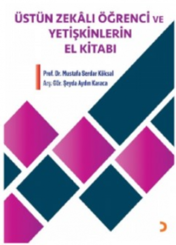 Üstün Zekâlı Öğrenci ve Yetişkinlerin El Kitabı