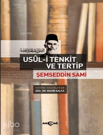 Usül-İ Tenkit ve Tertip; Şemseddin Sami