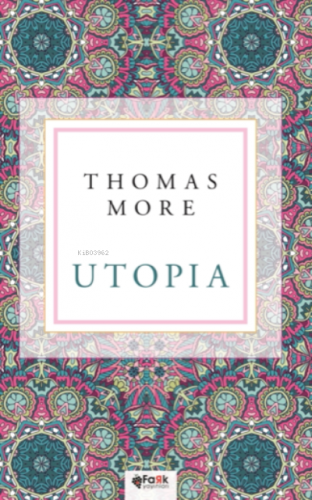 Utopia | Thomas More | Fark Yayınları