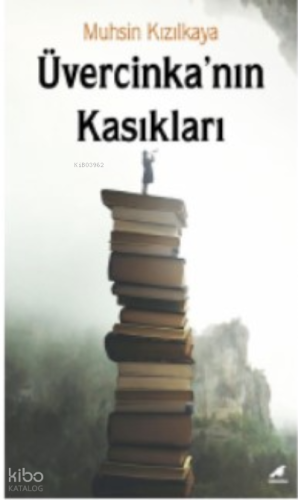 Üvercinka’nın Kasıkları