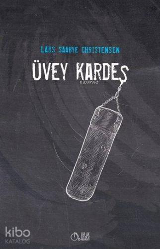 Üvey Kardeş | Lars Saabye Christensen | Aylak Adam