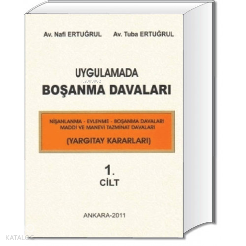 Uygulamada Boşanma Davaları I - II. Cilt