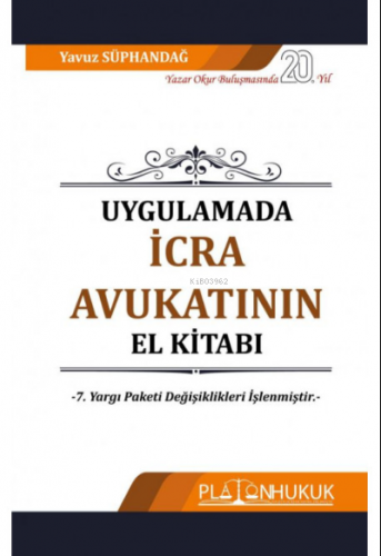 Uygulamada İcra Avukatının El Kitabı (Ciltli)