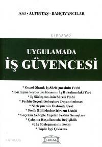 Uygulamada İş Güvencesi