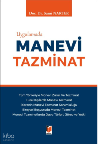 Uygulamada Manevi Tazminat