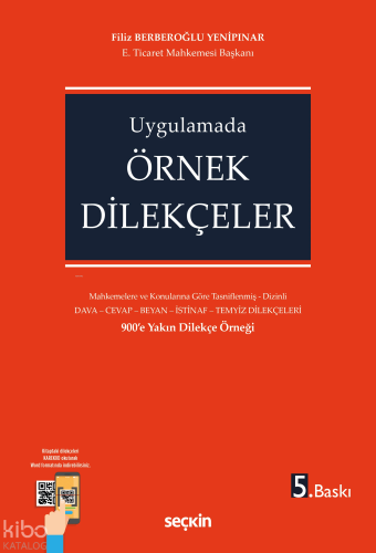 Uygulamada Örnek Dilekçeler | Filiz Berberoğlu Yenipınar | Seçkin Yayı