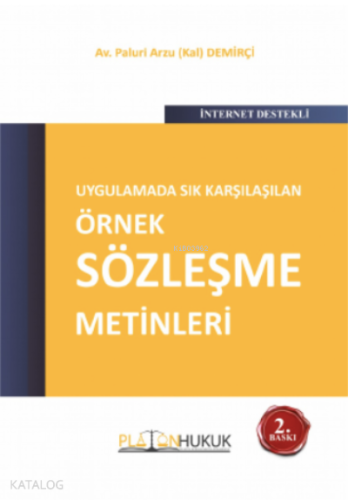 Uygulamada Sık Karşılaşılan Örnek Sözleşme Metinleri