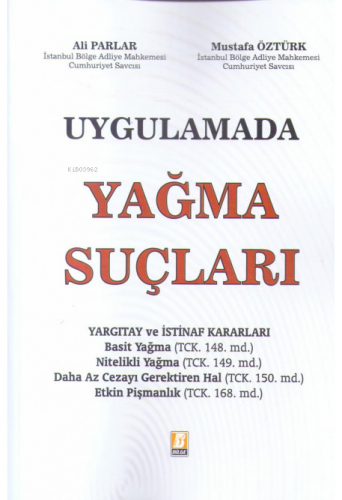 Uygulamada Yağma Suçları