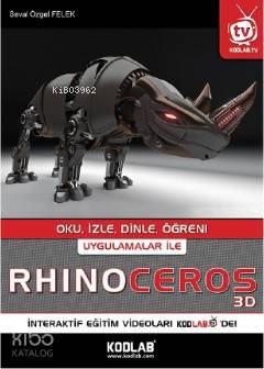Uygulamalar ile Rhinoceros 3D; Oku , İzle , Dinle , Öğren !