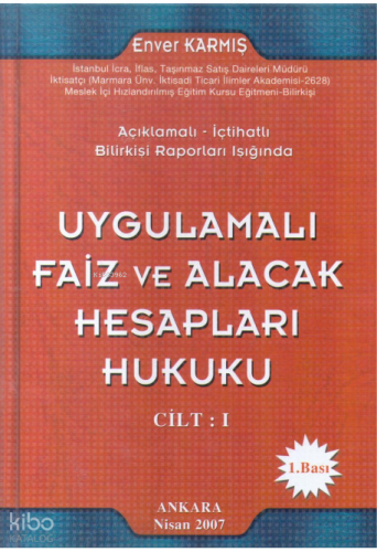 Uygulamalı Faiz ve Alacak Hesapları Hukuku