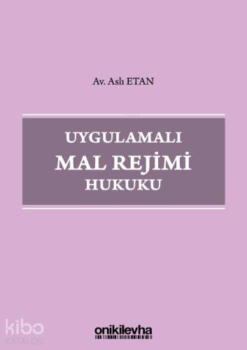 Uygulamalı Mal Rejimi Hukuku
