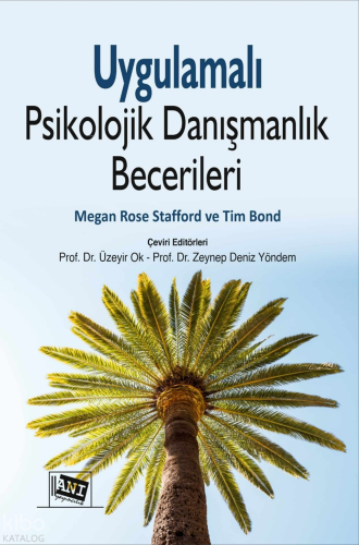Uygulamalı Psikolojik Danışmanlık Becerileri | Megan Rose Stafford | A
