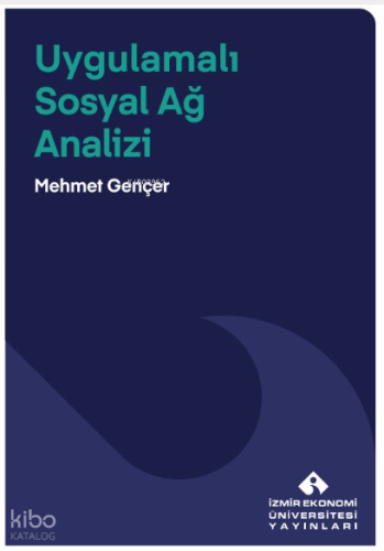 Uygulamalı Sosyal Ağ Analizi