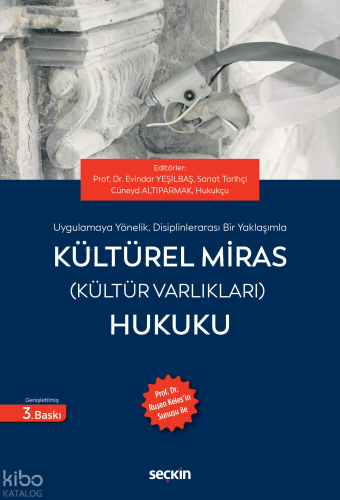 Uygulamaya Yönelik, Disiplinlerarası Bir Yaklaşımla Kültürel Miras (Kü