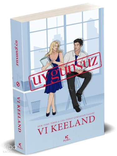 Uygunsuz | Vi Keeland | Pukka Yayınları