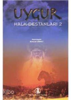 Uygur Halk Destanları 2