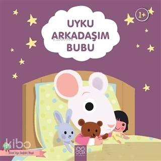 Uyku Arkadaşım Bubu - Güzel Uyu Sağlıklı Büyü