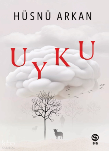Uyku | Hüsnü Arkan | Sia Kitap