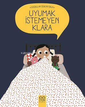 Uyumak İstemeyen Klara - Doğruları Öğreniyorum | Nadine Brun-Cosme | 1