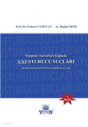 Uyuşturucu Suçları