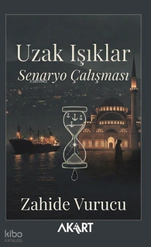Uzak Işıklar;Senaryo Çalışması