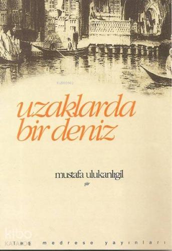 Uzaklarda Bir Deniz