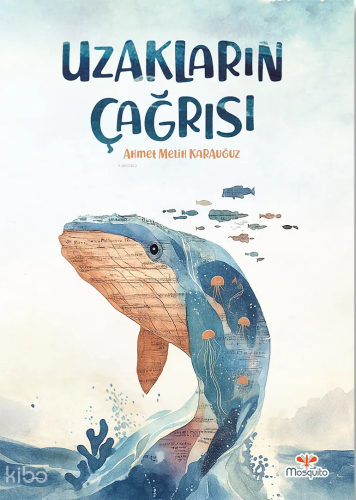 Uzakların Çağrısı | Ahmet Melih Karauğuz | Mosquito