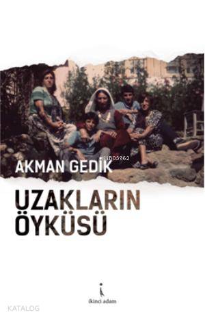 Uzakların Öyküsü