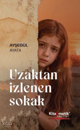 Uzaktan İzlenen Sokak