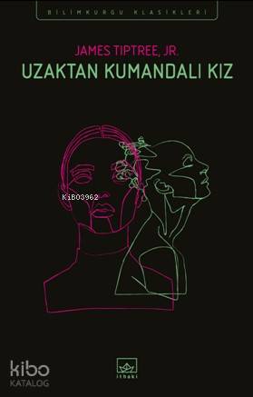 Uzaktan Kumandalı Kız