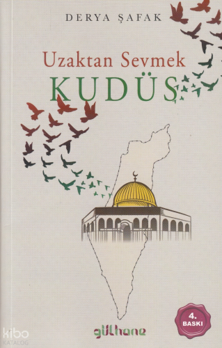 Uzaktan Sevmek: Kudüs