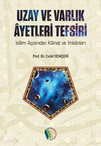 Uzay Ayetleri Tefsiri | Celal Yeniçeri | Erkam Yayınları