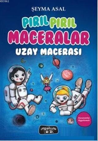Uzay Macerası - Pırıl Pırıl Maceralar | Şeyma Asal | Yediveren Çocuk Y