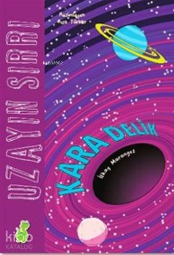 Uzayın Sırrı Kara Delik