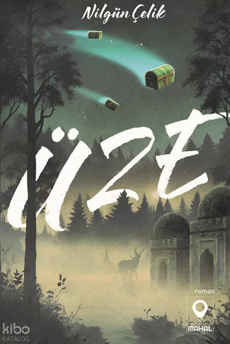 Üze | Nilgün Çelik | Mahal Edebiyat