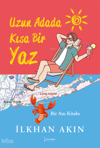 Uzun Adada Kısa Bir Yaz | İlhan Akın | İkinci Adam Yayınları