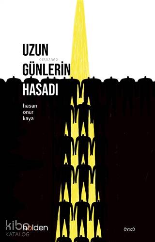 Uzun Günlerin Hasadı