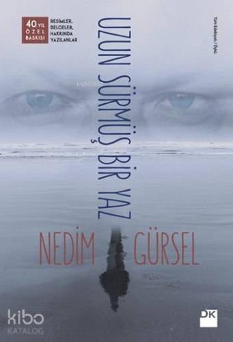 Uzun Sürmüş Bir Yaz (Özel Baskı)