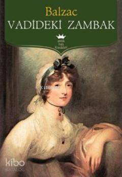 Vadideki Zambak | Honore De Balzac | Antik Yayınları