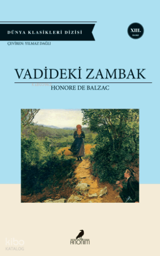 Vadideki Zambak | Honore De Balzac | Anonim Yayıncılık