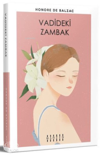 Vadideki Zambak | Honore De Bazlzac | Mahzen Yayıncılık