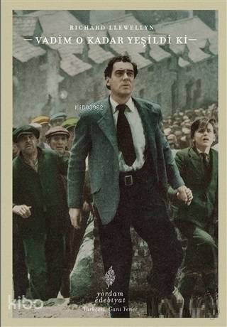 Vadim O Kadar Yeşildi ki